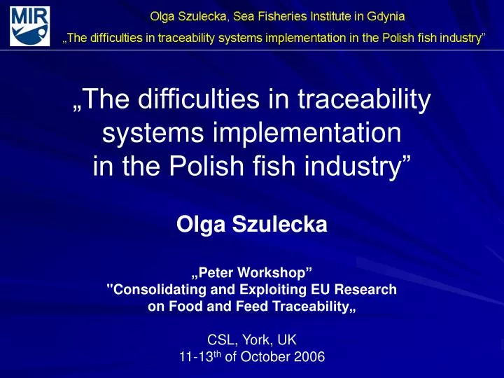 the difficulties in traceability systems implementation in the polish fish industry