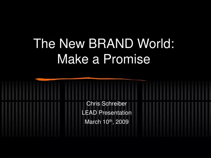 the new brand world make a promise