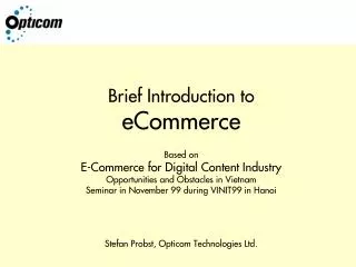 Brief Introduction to eCommerce Based on E-Commerce for Digital Content Industry