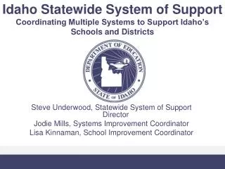 Idaho Statewide System of Support Coordinating Multiple Systems to Support Idaho’s Schools and Districts