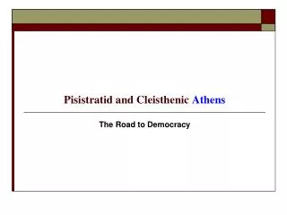 Pisistratid and Cleisthenic Athens