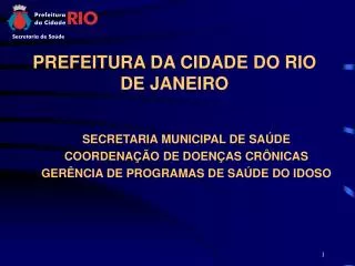 PREFEITURA DA CIDADE DO RIO DE JANEIRO