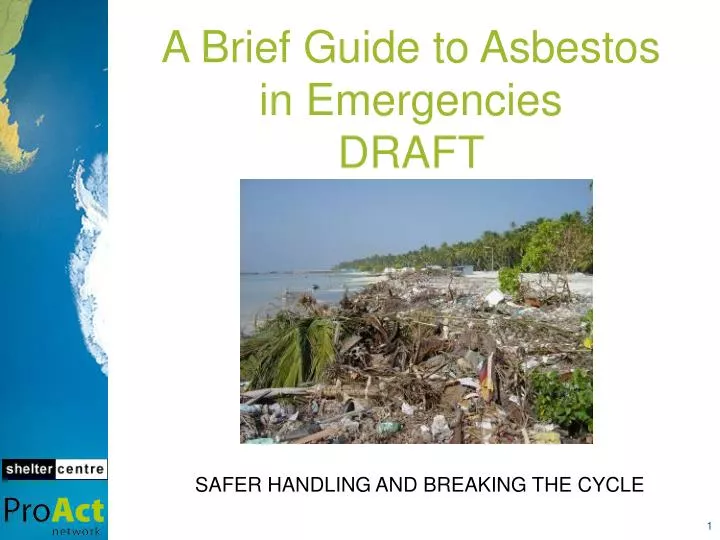 a brief guide to asbestos in emergencies draft