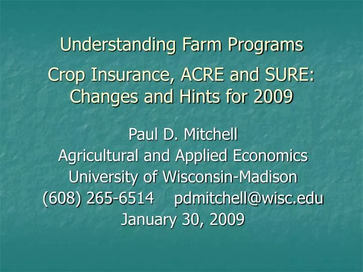 understanding farm programs crop insurance acre and sure changes and hints for 2009