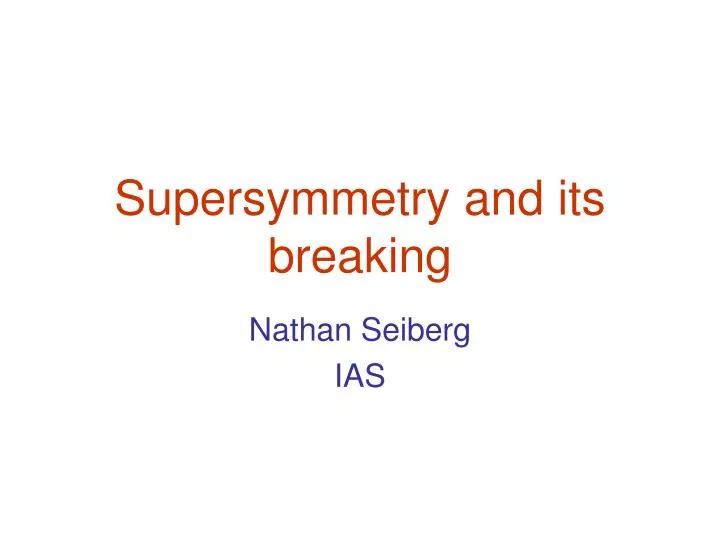 supersymmetry and its breaking