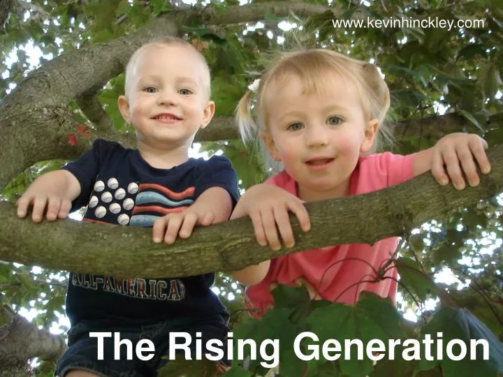 the rising generation
