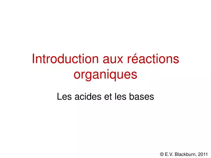 introduction aux r actions organiques