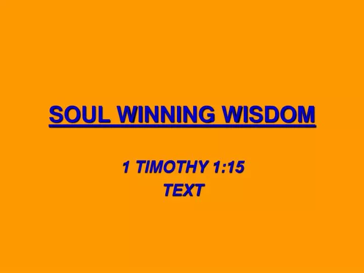 soul winning wisdom