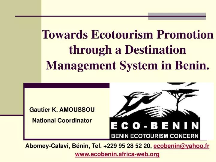 towards ecotourism promotion through a destination management system in benin
