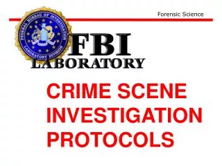 FBI Crime Scene Investigation protocols