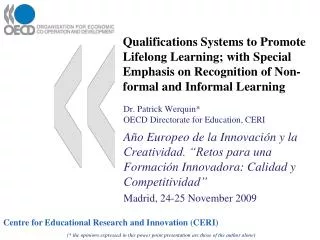 Qualifications Systems to Promote Lifelong Learning; with Special Emphasis on Recognition of Non-formal and Informal Lea