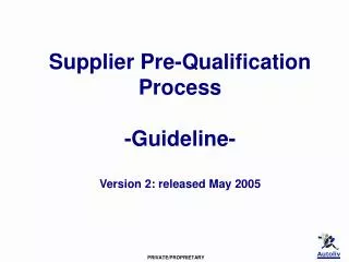 Supplier Pre-Qualification Process -Guideline- Version 2: released May 2005