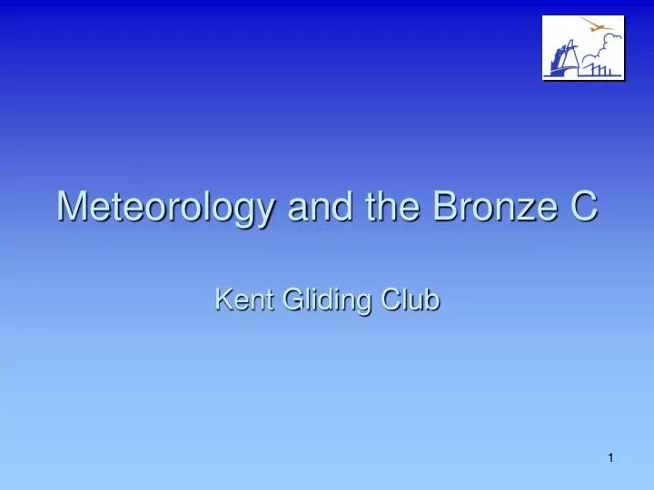 meteorology and the bronze c