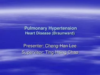 Pulmonary Hypertension Heart Disease (Braunward)