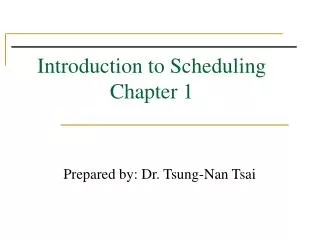 Introduction to Scheduling Chapter 1