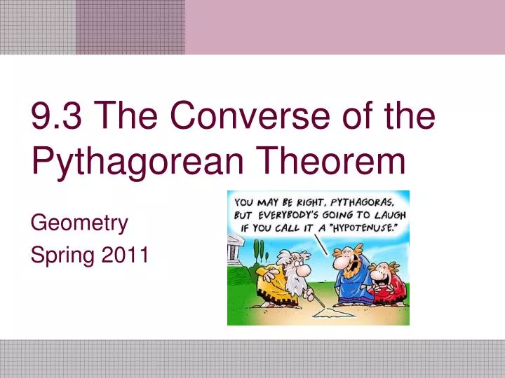 9 3 the converse of the pythagorean theorem