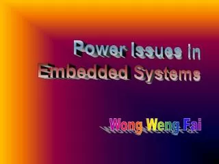 Power Issues in Embedded Systems
