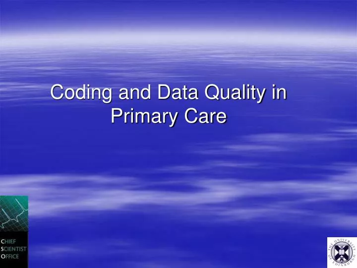 coding and data quality in primary care