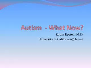 Autism - What Now?