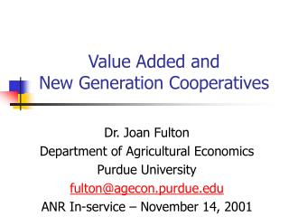 Value Added and New Generation Cooperatives