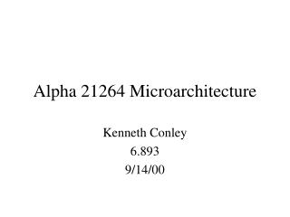 Alpha 21264 Microarchitecture