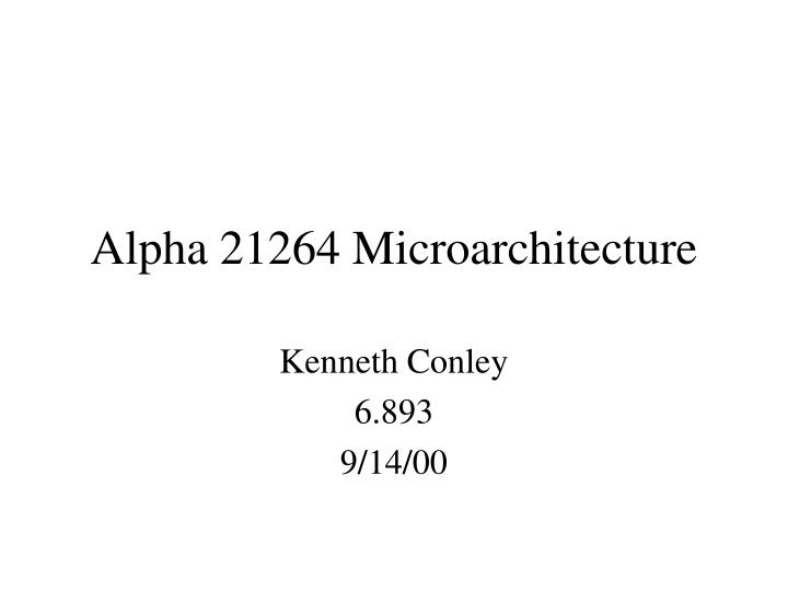 alpha 21264 microarchitecture