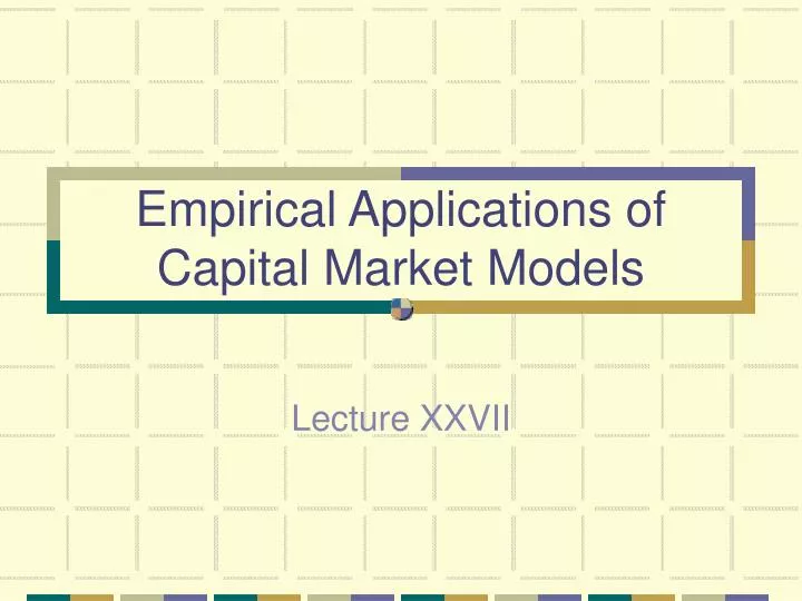 empirical applications of capital market models