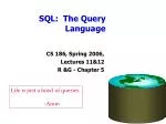 SQL: The Query Language - slide 1