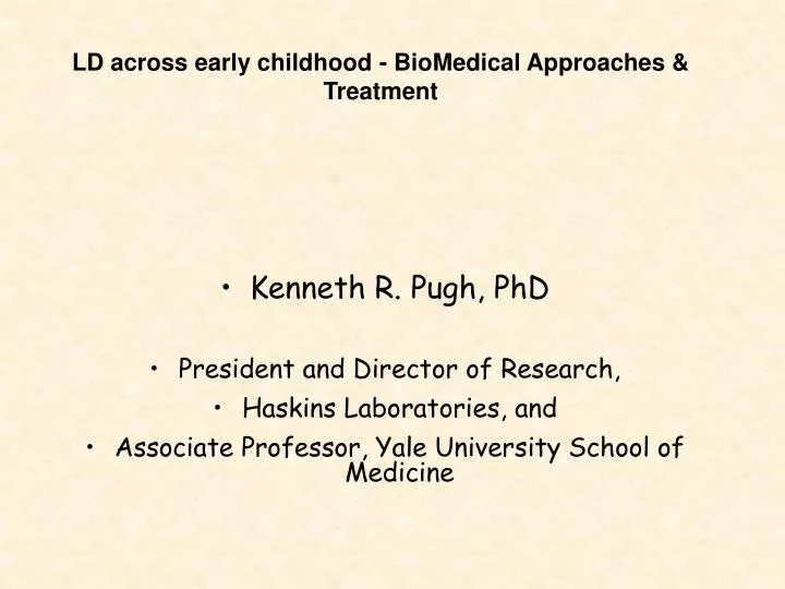 ld across early childhood biomedical approaches treatment