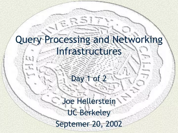 query processing and networking infrastructures