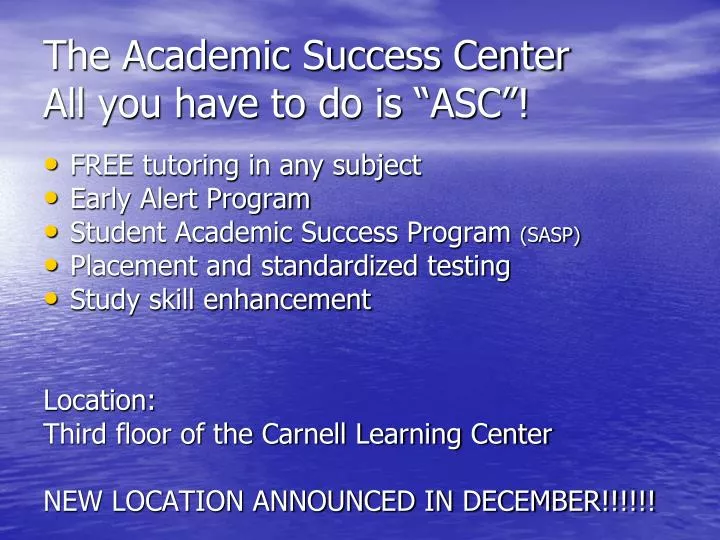 the academic success center all you have to do is asc