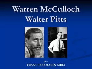 Warren McCulloch Walter Pitts