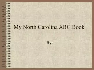 My North Carolina ABC Book