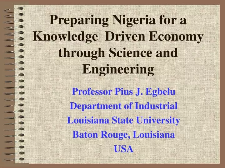 preparing nigeria for a knowledge driven economy through science and engineering