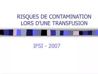 risques de contamination lors d une transfusion