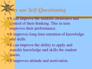 Why use Self-Questioning