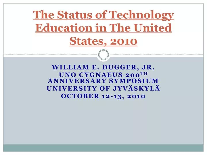 the status of technology education in the united states 2010