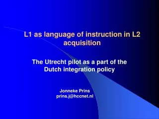 L1 as language of instruction in L2 acquisition