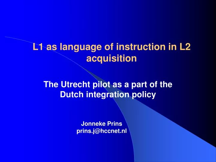 l1 as language of instruction in l2 acquisition