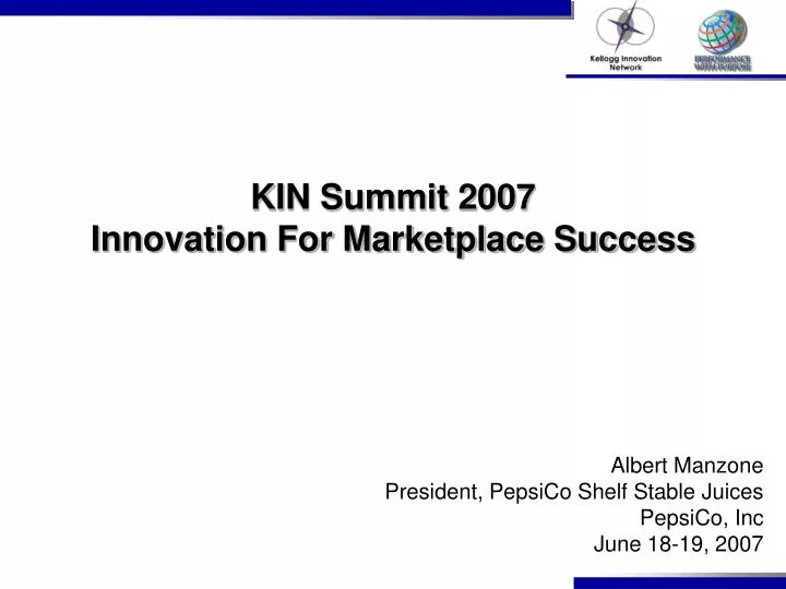 kin summit 2007 innovation for marketplace success