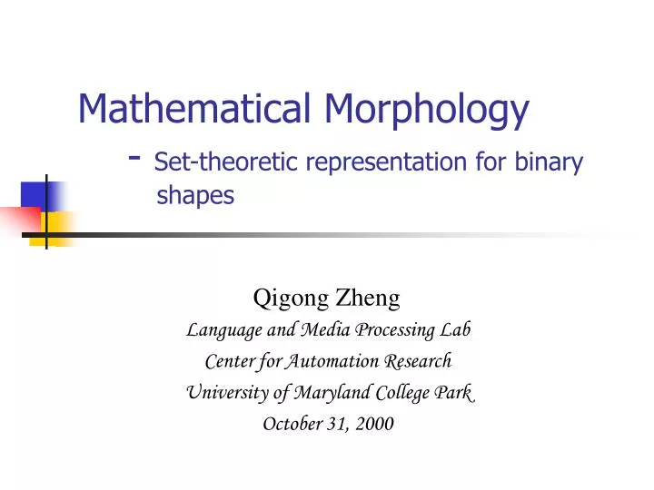 mathematical morphology set theoretic representation for binary shapes