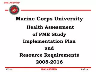 Marine Corps University Health Assessment of PME Study Implementation Plan and Resource Requirements 2008-2016