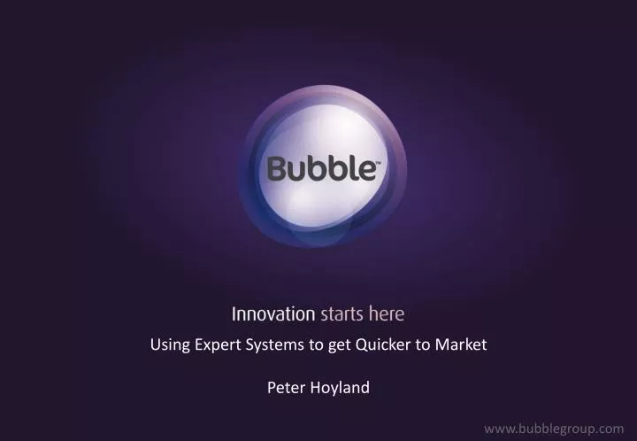 using expert systems to get quicker to market peter hoyland