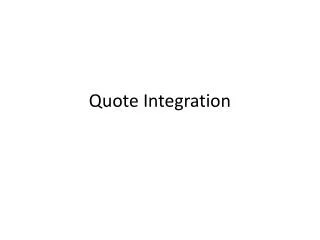 Quote Integration