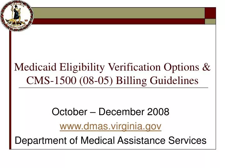medicaid eligibility verification options cms 1500 08 05 billing guidelines