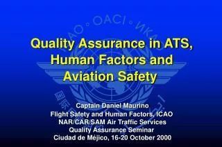 Quality Assurance in ATS, Human Factors and Aviation Safety