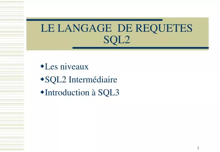 le langage de requetes sql2