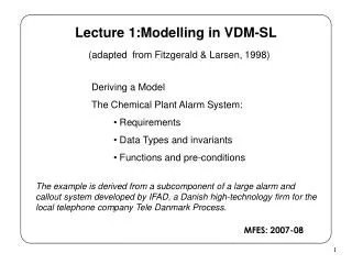 Lecture 1:Modelling in VDM-SL