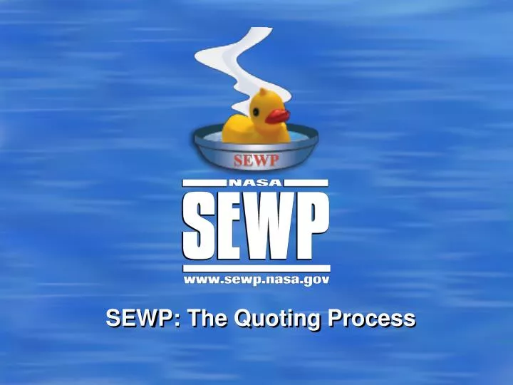 sewp the quoting process