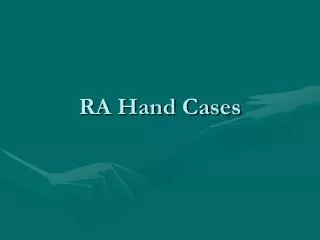 RA Hand Cases